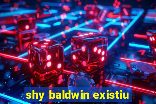 shy baldwin existiu